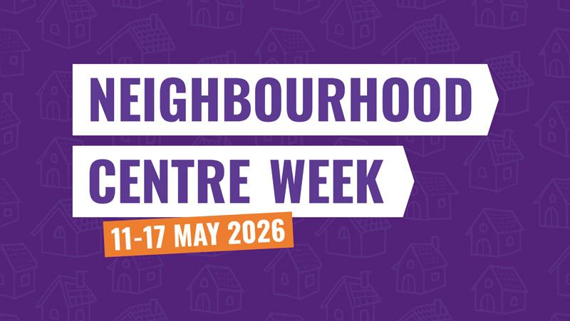 Neighbourhood Centre Week